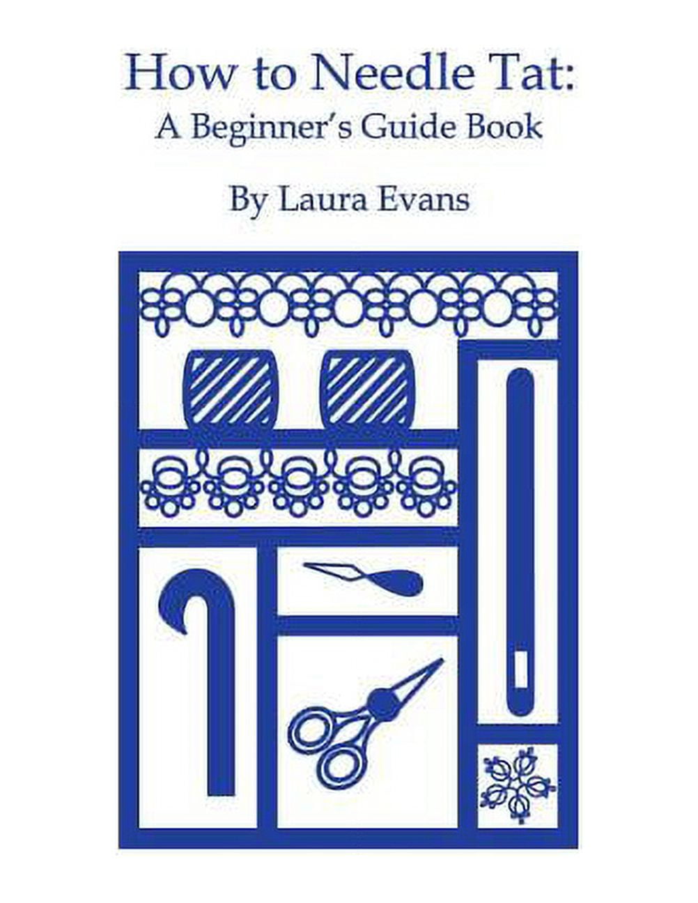 How to Needle Tat A Beginner's Guide Book (Paperback)