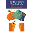 thumbnail image 1 of How to Negotiate Your First Job: 8 Steps That Will Create Value for You and Your New Employer (Paperback), 1 of 1
