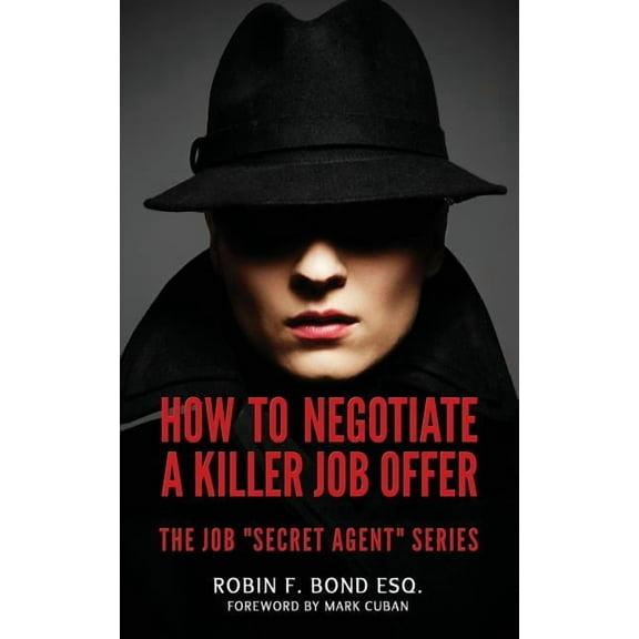 How to Negotiate a Killer Job Offer