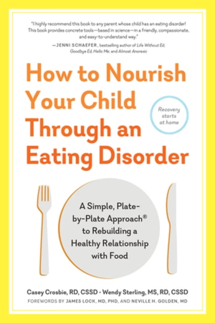 How to Nourish Your Child Through an Eating Disorder - Paperback ...