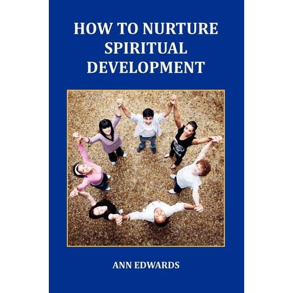 How to Nurture Spiritual Development, (Paperback)