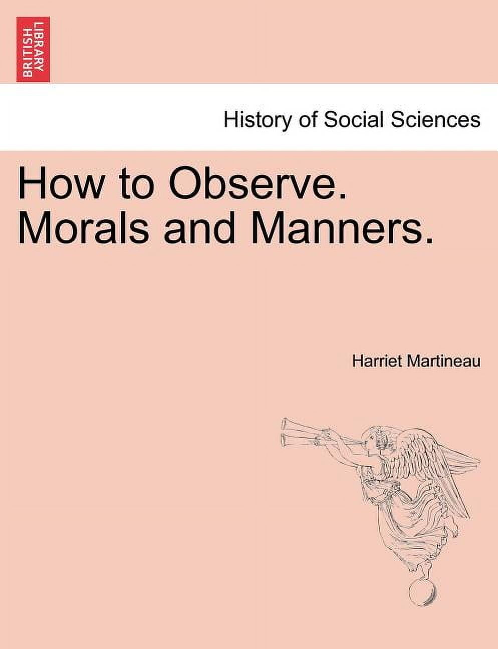 How to Observe. Morals and Manners. Paperback