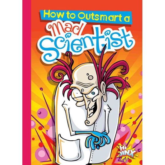 Pre-Owned How to Outsmart ...: How to Outsmart a Mad Scientist (Paperback)