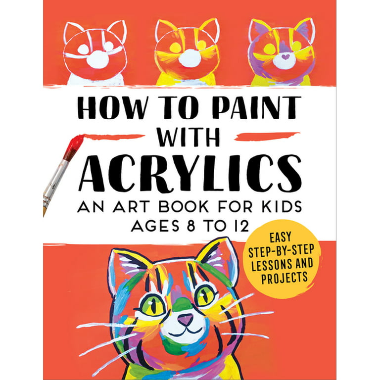 Book on Acrylic Painting for Beginners : Guide to make acrylic painting  easy & less stressful for beginners (Paperback)