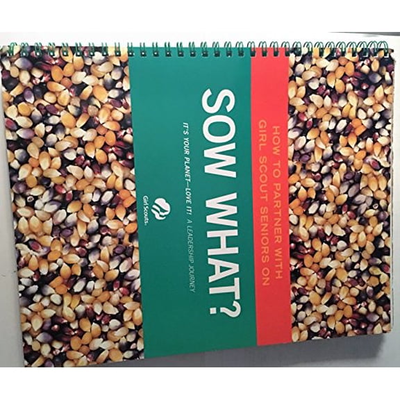 Pre-Owned How to Partner with Girl Scout Seniors on SOW WHAT?, 9780884417415, 0884417417, Paperback, First Edition edition