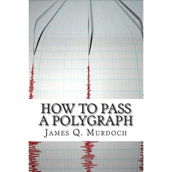 How to Pass a Polygraph