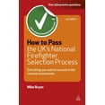 thumbnail image 1 of Testing How to Pass the Uk's National Firefighter Selection Process: Everything You Need to Succeed in the National Assessments, (Paperback), 1 of 1