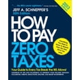thumbnail image 1 of Pre-Owned How to Pay Zero Taxes 2013: Your Guide to Every Tax Break the IRS Allows (Paperback) 0071803629 9780071803625, 1 of 1