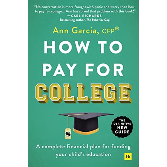 Pre-Owned How to Pay for College: A Complete Financial Plan for Funding Your Child's Education (Paperback) 0857199293 9780857199294