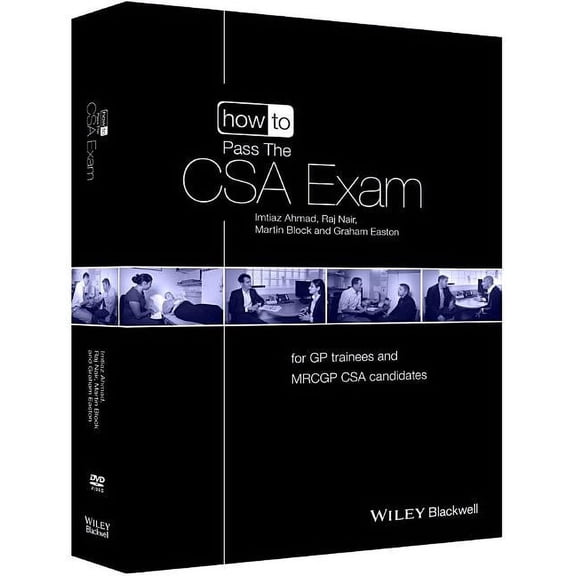 How to Perform: How to Pass the CSA Exam: For GP Trainees and Mrcgp CSA Candidates (Other)