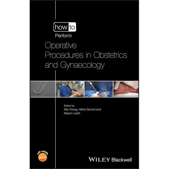 How to Perform: How to Perform Operative Procedures in Obstetrics and Gynaecology (Other)