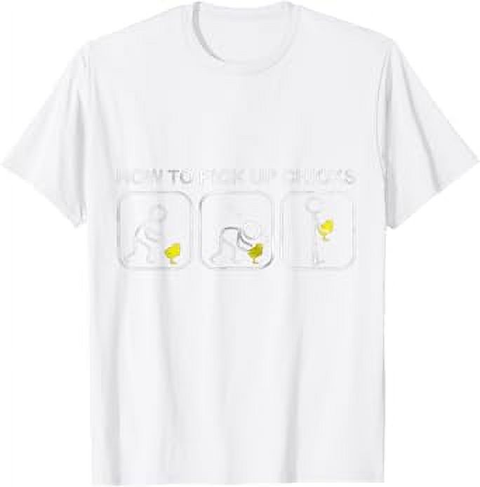 How to Pick Up Chicks Funny TShirt