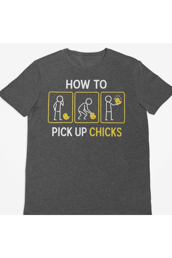 How to Pick Up Chicks Shirt Funny Chicken Shirt Chicken Daddy Shirt Fatheramp39s Day Chick
