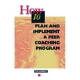 thumbnail image 1 of How to Plan and Implement a Peer Coaching Program, (Paperback), 1 of 1