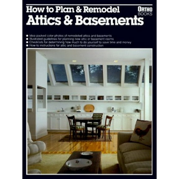 Pre-Owned How to Plan and Remodel Attics and Basements/05926, 9780897210737, 0897210735, Paperback,