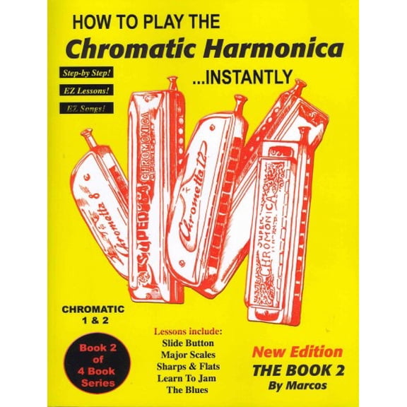 How to Play Chromatic Harmonica Instantly