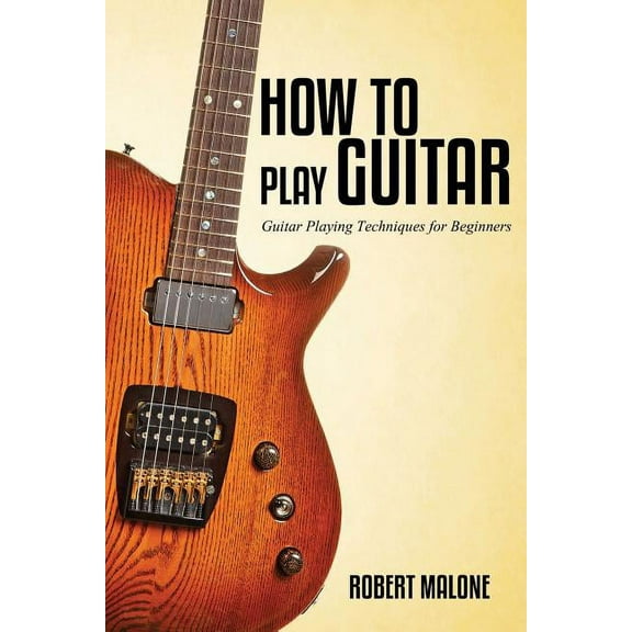 How to Play Guitar (Paperback)
