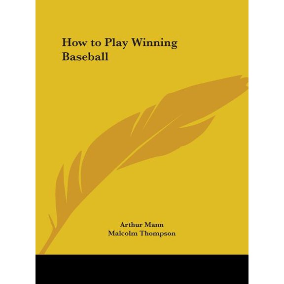 How to Play Winning Baseball, (Paperback)