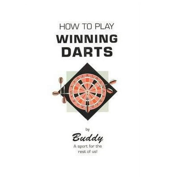 How to Play Winning Darts