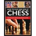 thumbnail image 1 of Pre-Owned How to Play and Win at Chess: Rules, skills and strategy, from beginner to expert, demonstrated in over 700 step-by-step illustrations Hardcover, 1 of 1