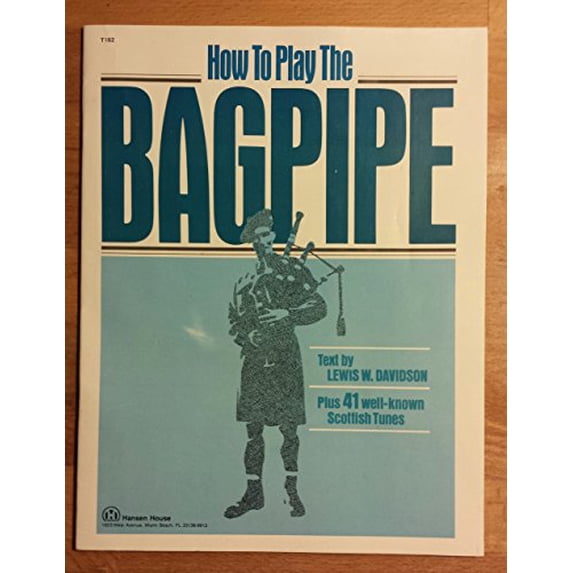 Pre-Owned How to Play the Bagpipe (Paperback) 0849428017 9780849428012