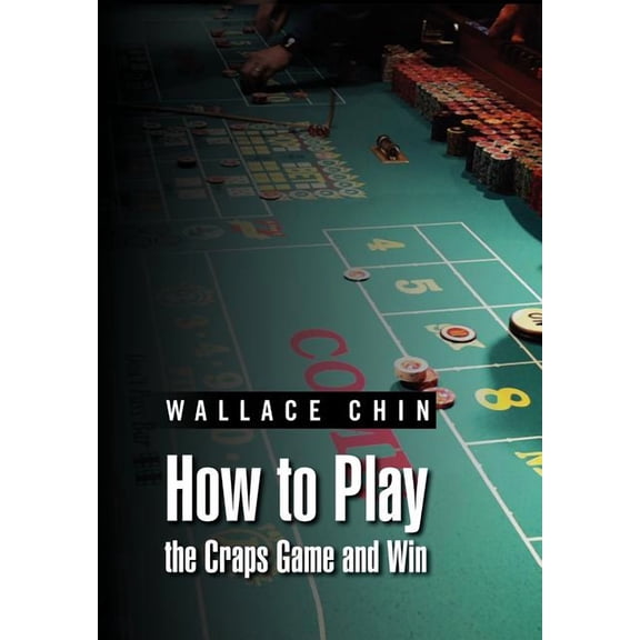 How to Play the Craps Game and Win (Hardcover)