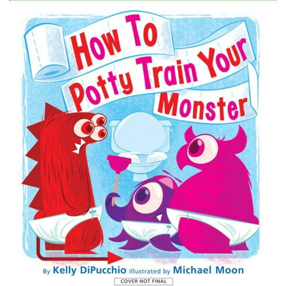 Pre-Owned How to Potty Train Your Monster Hardcover Kelly DiPucchio