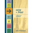 thumbnail image 1 of How to Pray - A Practical Handbook, (Paperback), 1 of 1