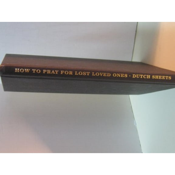 Pre-Owned How to Pray for Lost Loved Ones (Life Points Series) (Hardcover) 0739419676 9780739419670