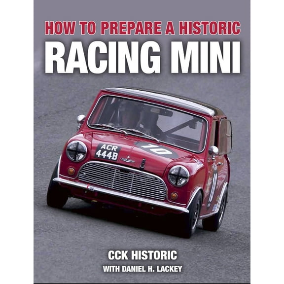 How to Prepare a Historic Racing Mini (Paperback)