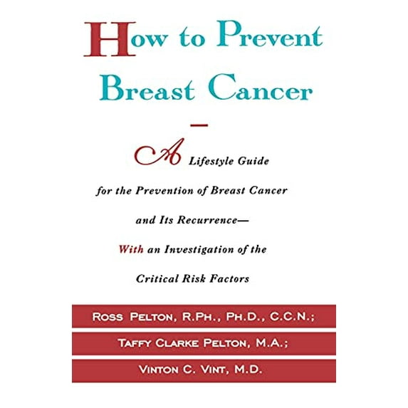 Pre-Owned How to Prevent Breast Cancer (Paperback) 0684800225 9780684800226