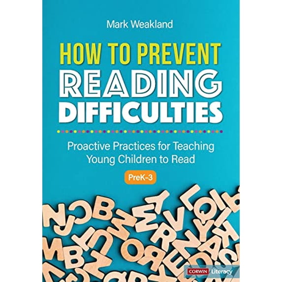 Pre-Owned How to Prevent Reading Difficulties, Grades Prek-3: Proactive Practices for Teaching Young Children to Read (Paperback) 1071823434 9781071823439