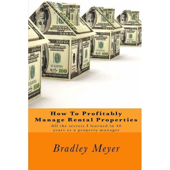 How to Profitably Manage Rental Properties, (Paperback)