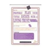 Pre-Owned How to Properly Plan Your 'Total' Estate with a Living Trust, Without the Lawyer's Fees: The National Living Trust Kit (Hardcover) 0932704549 9780932704542