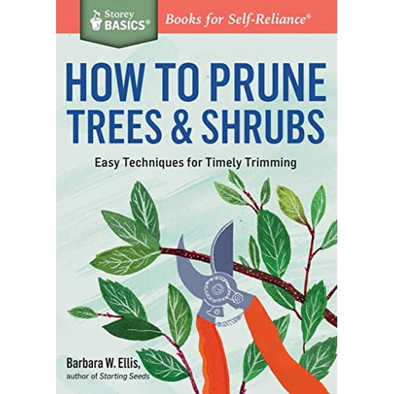 Pre-Owned How to Prune Trees & Shrubs (Paperback) 1612125808 9781612125800