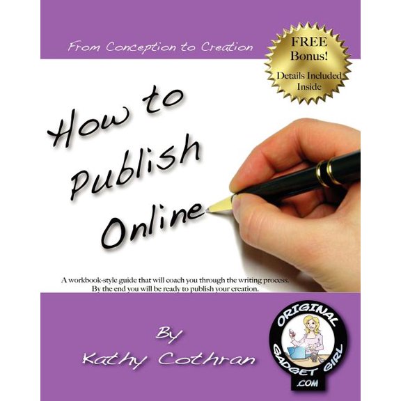 How To Publish Online: From Conception To Creation In Just Four Weeks!