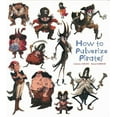 thumbnail image 1 of How to Pulverize Pirates (Paperback), 1 of 1