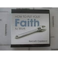 thumbnail image 1 of Pre-Owned How to Put Your Faith to Work Kenneth Copeland Paperback, 1 of 1