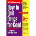 thumbnail image 1 of How to Quit Drugs for Good : A Complete Self-Help Guide (Paperback), 1 of 1