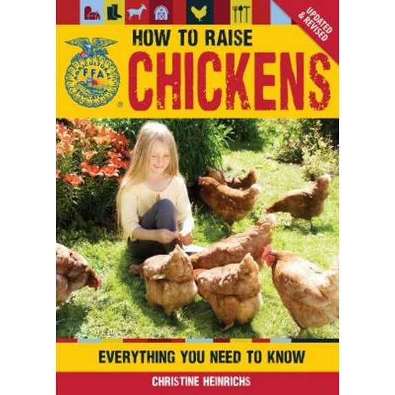 Pre-Owned FFA: How to Raise Chickens : Everything You Need to Know, Updated & Revised (Paperback)