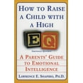 thumbnail image 1 of How to Raise a Child with a High Eq: A Parents' Guide to Emotional Intelligence, (Paperback), 1 of 1