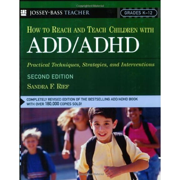 Pre-Owned How To Reach And Teach Children With Add/adhd: Practical Techniques, Strategies, And Interventions (Paperback) 0787972959 9780787972950
