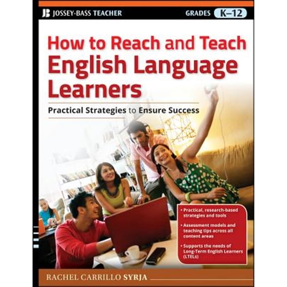 Pre-Owned How to Reach and Teach English Language Learners: Practical Strategies to Ensure Success (Paperback) 0470767618 9780470767610