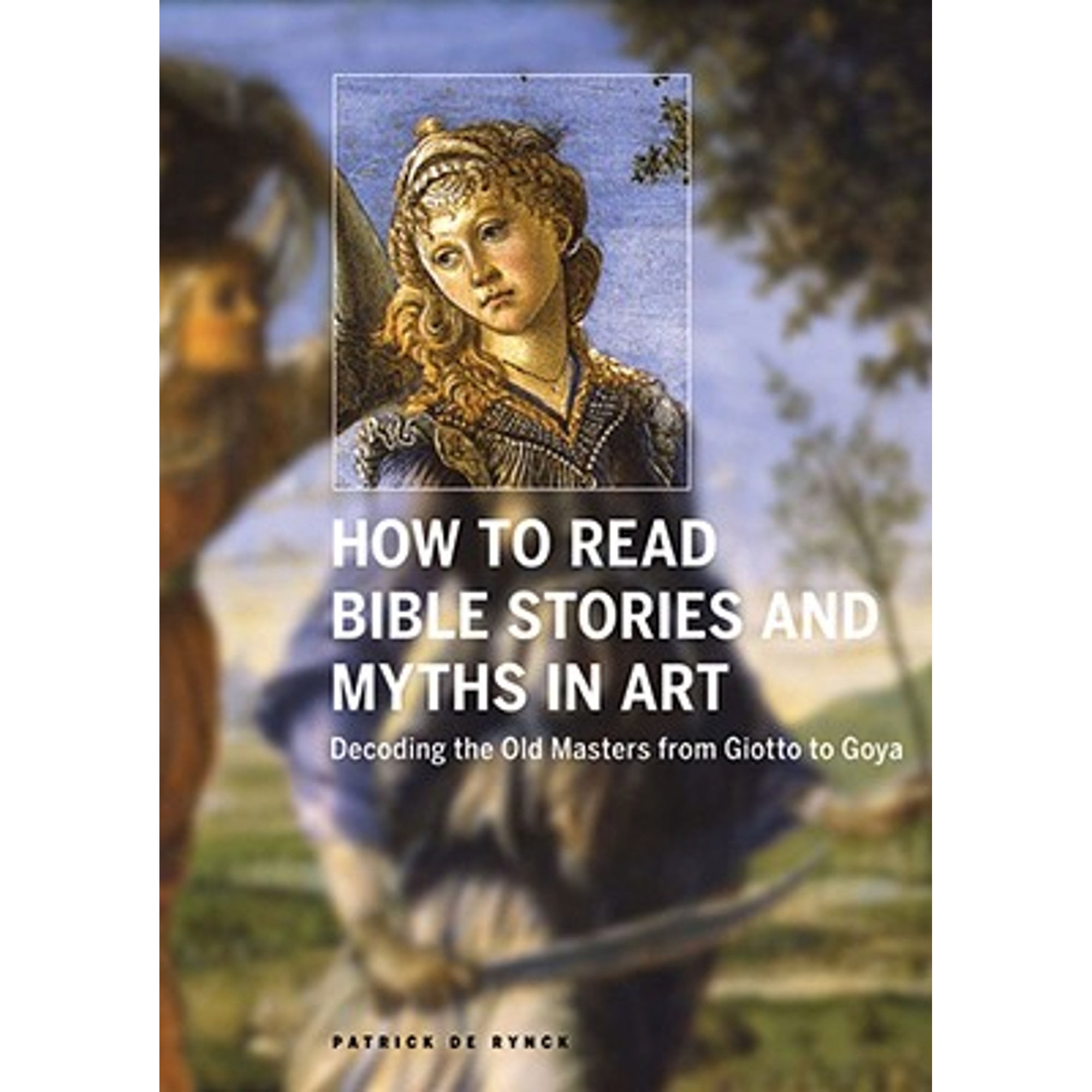Pre Owned How To Read Bible Stories And Myths In Art Decoding The Old pre-owned-how-to-read-bible-stories-and-myths-in-art-decoding-the-old