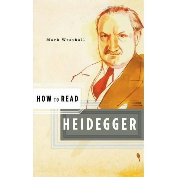 How to Read How to Read Heidegger, Book 0, (Paperback)