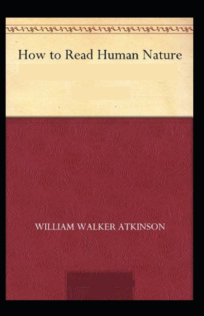 How to Read Human Nature( illustrated edition) (Paperback)