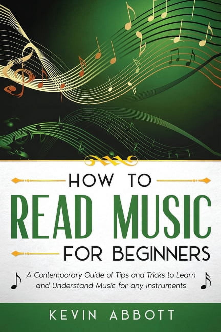 How to Read Music for Beginners: How to Read Music for Beginners: A ...
