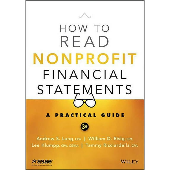 How to Read Nonprofit Financial Statements: A Practical Guide, (Paperback)