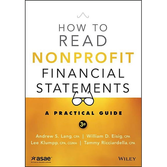 How to Read Nonprofit Financial Statements: A Practical Guide, (Paperback)