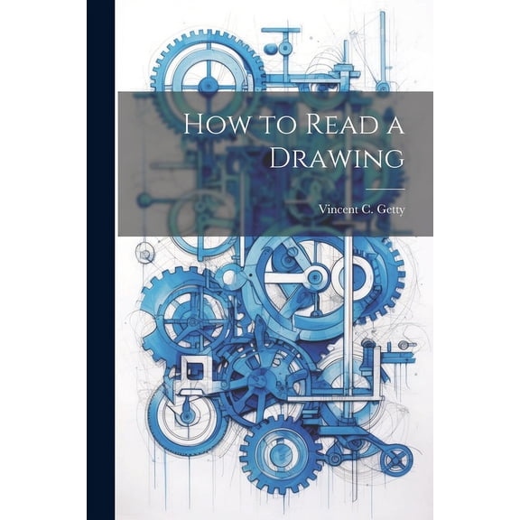 How to Read a Drawing (Paperback)